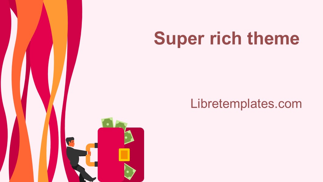 Super rich theme