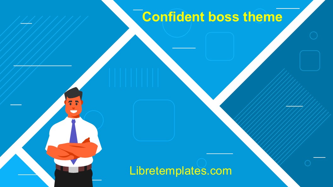 Confident boss theme