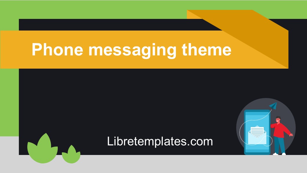 Phone messaging theme