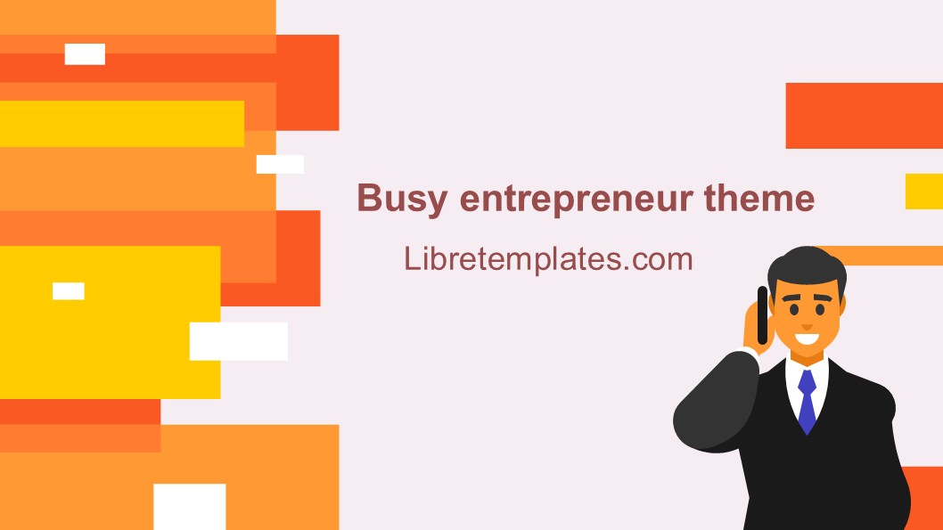 Busy entrepreneur theme